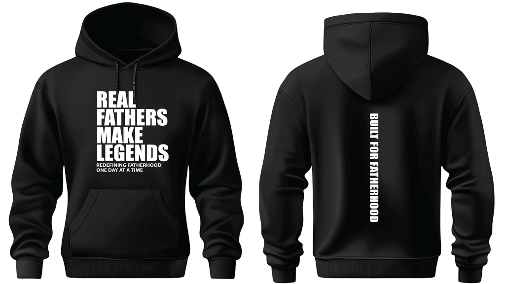 Real Fathers Make Legends - Black