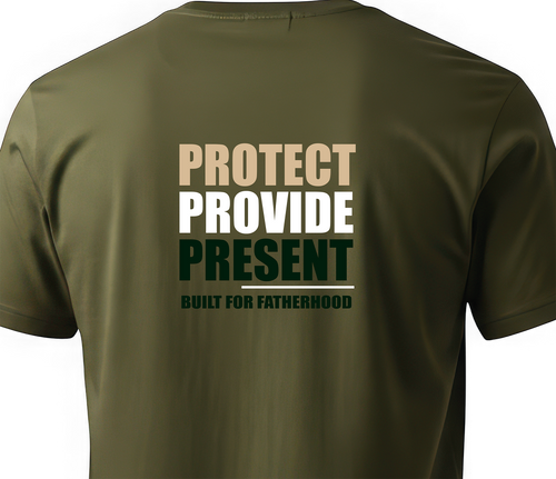 Protect Provide Present - Olive Green T-shirt